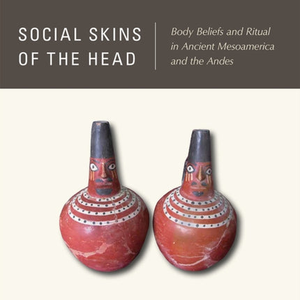 Social Skins of the Head  Body Beliefs and Ritual