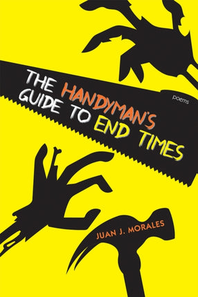 The Handymans Guide to End Times  Poems