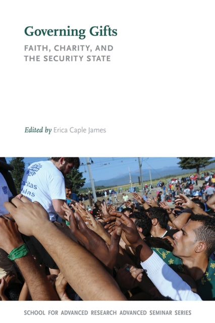 Governing Gifts: Faith, Charity, and the Security State