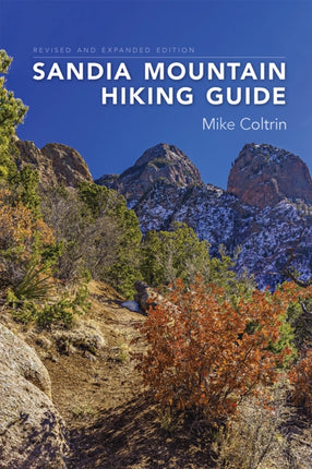 Sandia Mountain Hiking Guide