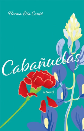 Caba241uelas  A Novel