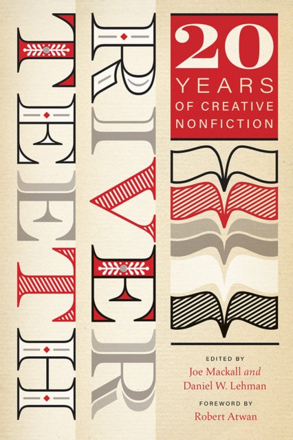 River Teeth: Twenty Years of Creative Nonfiction