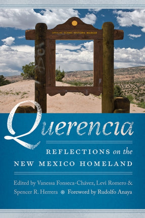 Querencia: Reflections on the New Mexico Homeland