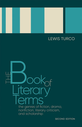 The Book of Literary Terms  The Genres of Fiction Drama Nonfiction Literary Criticism and Scholarship