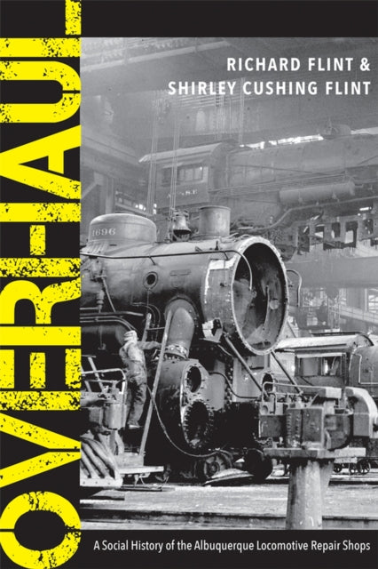 Overhaul  A Social History of the Albuquerque