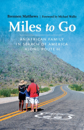 Miles to Go  An African Family in Search of