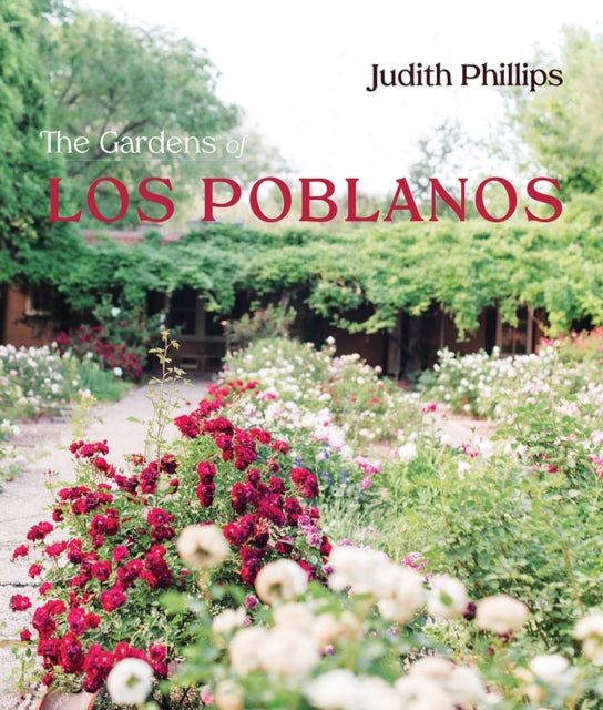 The Gardens of Los Poblanos