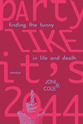 Party Like Its 2044  Finding the Funny in Life