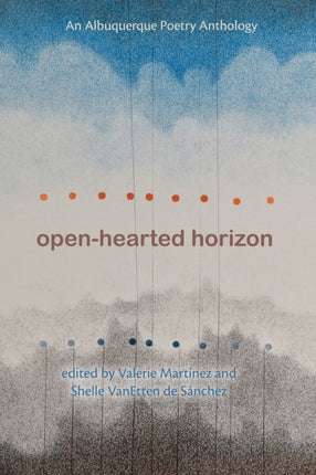 OpenHearted Horizon  An Albuquerque Poetry