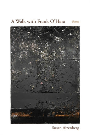 A Walk with Frank OHara  Poems