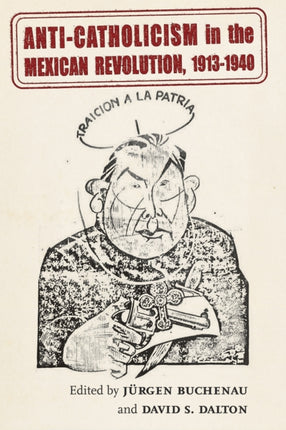 AntiCatholicism in the Mexican Revolution