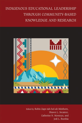 Indigenous Educational Leadership Through