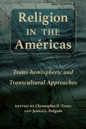 Religion in the Am233ricas  Transhemispheric and