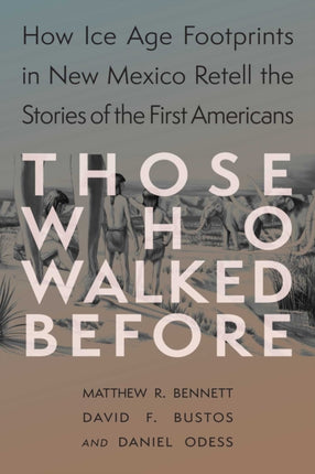 Those Who Walked Before
