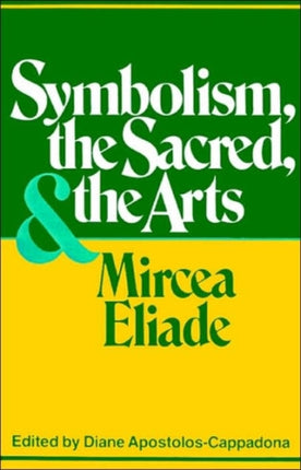 Symbolism the Sacred and the Arts