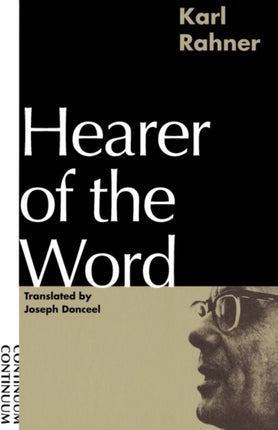 Hearer of the Word Laying the Foundation for a Philosophy of Religion