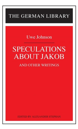 Speculations about Jakob Uwe Johnson v 91 German Library S