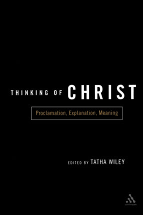 Thinking of Christ Proclamation Explanation Meaning