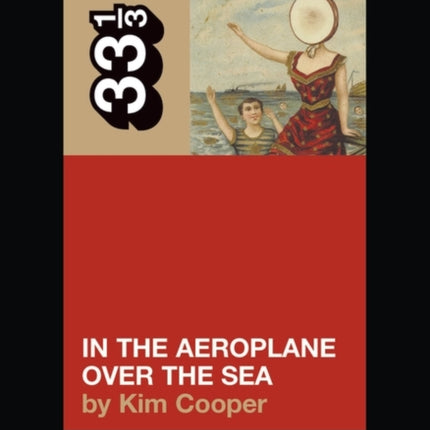 Neutral Milk Hotel's In the Aeroplane Over the Sea