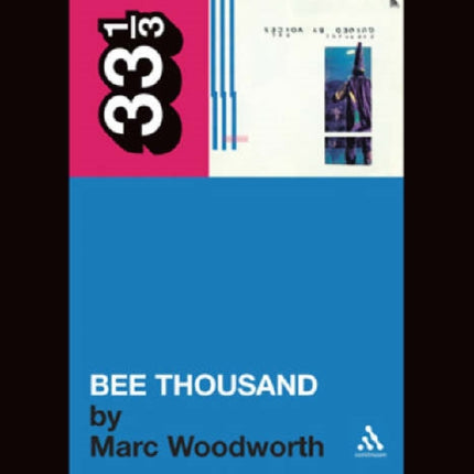 Guided By Voices' Bee Thousand