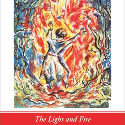 The Light and Fire of the Baal Shem Tov