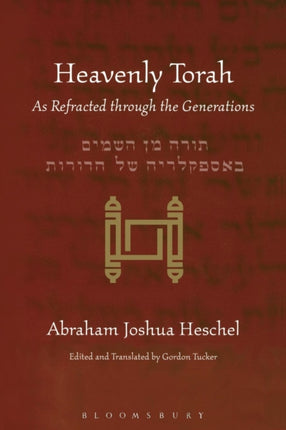 Heavenly Torah As Refracted Through the Generations