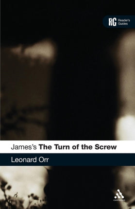 Jamess The Turn of the Screw A Readers Guides
