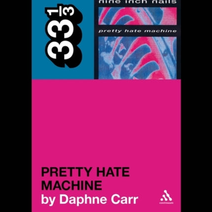 Nine Inch Nails' Pretty Hate Machine