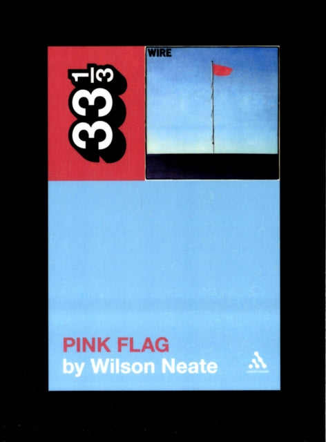 Wire's Pink Flag