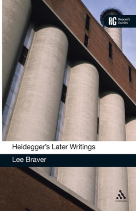 Heideggers Later Writings A Readers Guide A Readers Guides