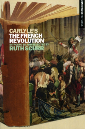 Carlyles The French Revolution v 5 Continuum Histories