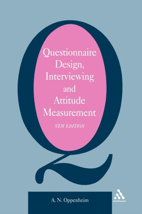 Questionnaire Design Interviewing and Attitude Measurement