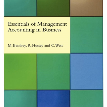 Essentials of Management Accounting in Business