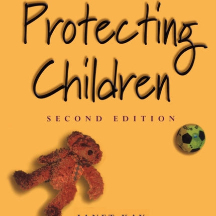 Protecting Children 2nd Edition Practical Childcare S