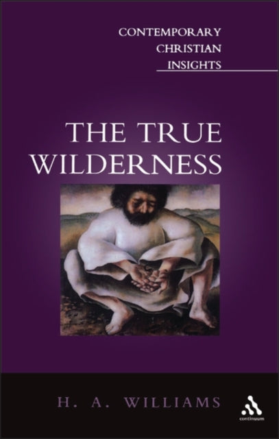 True Wilderness Contemporary Christian Insights