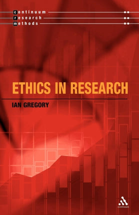 Ethics in Research Continuum Research Methods Series