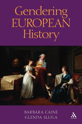 Gendering European History 1780 1920