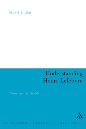 Understanding Henri Lefebvre Theory and the Possible