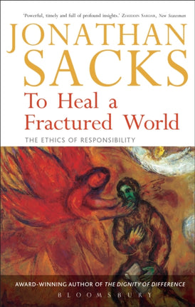 To Heal a Fractured World The Ethics of Responsibility