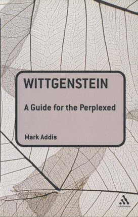 Wittgenstein A Guide for the Perplexed Guides for
