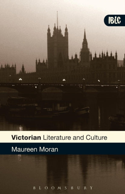 Victorian Literature and Culture by Moran Maureen