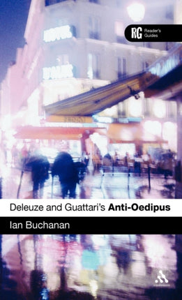 Deleuze and Guattaris AntiOedipus