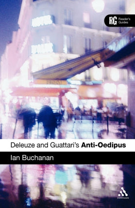 Deleuze and Guattaris AntiOedipus