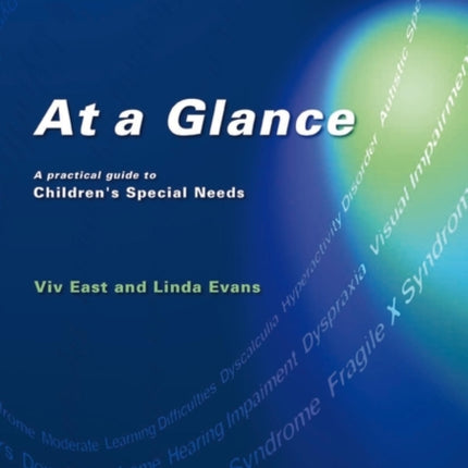 At a Glance 2nd Edition: A Practical Guide to Children's Special Needs