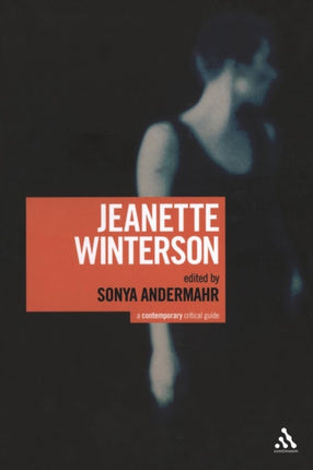 Jeanette Winterson A Contemporary Critical Guide