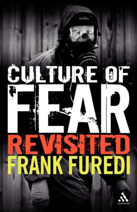 Culture of Fear Revisited RiskTaking and the Morality of Low Expectation