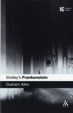 Shelleys Frankenstein Readers Guides