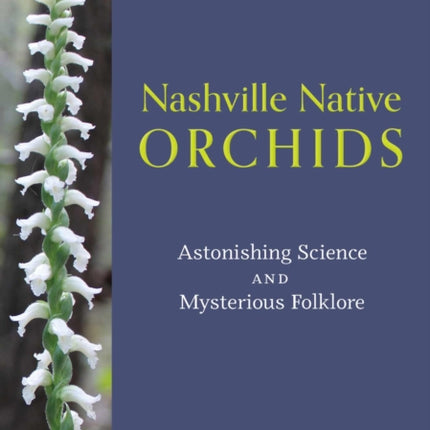 Nashville Native Orchids