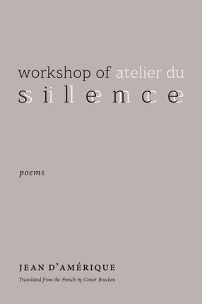 Workshop of Silence