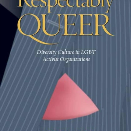 Respectably Queer